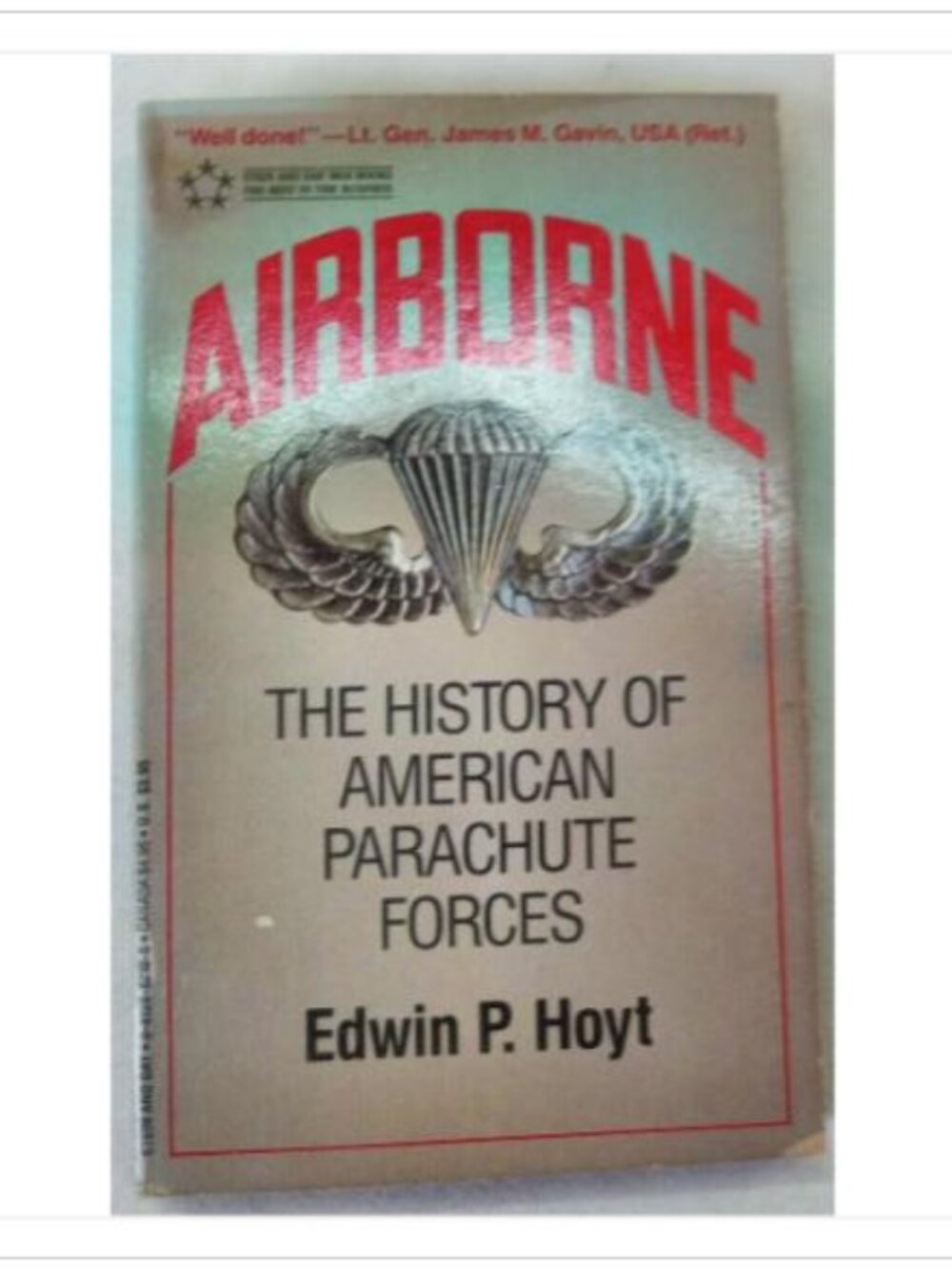 Airborne The Complete History of American Parachute Forces 1st 1985 PB